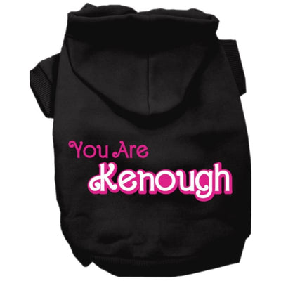 You Are Kenough Dog Hoodie MIRAGE T-SHIRT, MORE COLOR OPTIONS, NEW ARRIVAL