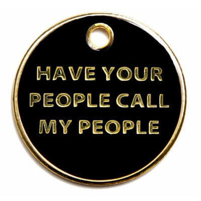 Call My People Engravable Pet ID Tag NEW ARRIVAL