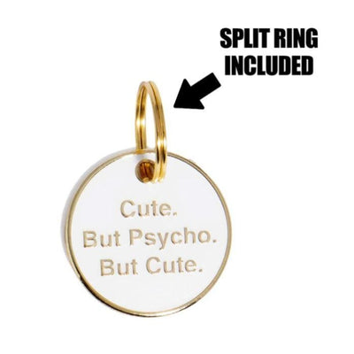 Cute But Psycho Engravable Pet ID Tag NEW ARRIVAL