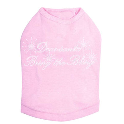 Dear Santa Bring the Bling Dog Tank Top clothes for small dogs, cute dog apparel, cute dog clothes, dog apparel, dog sweaters