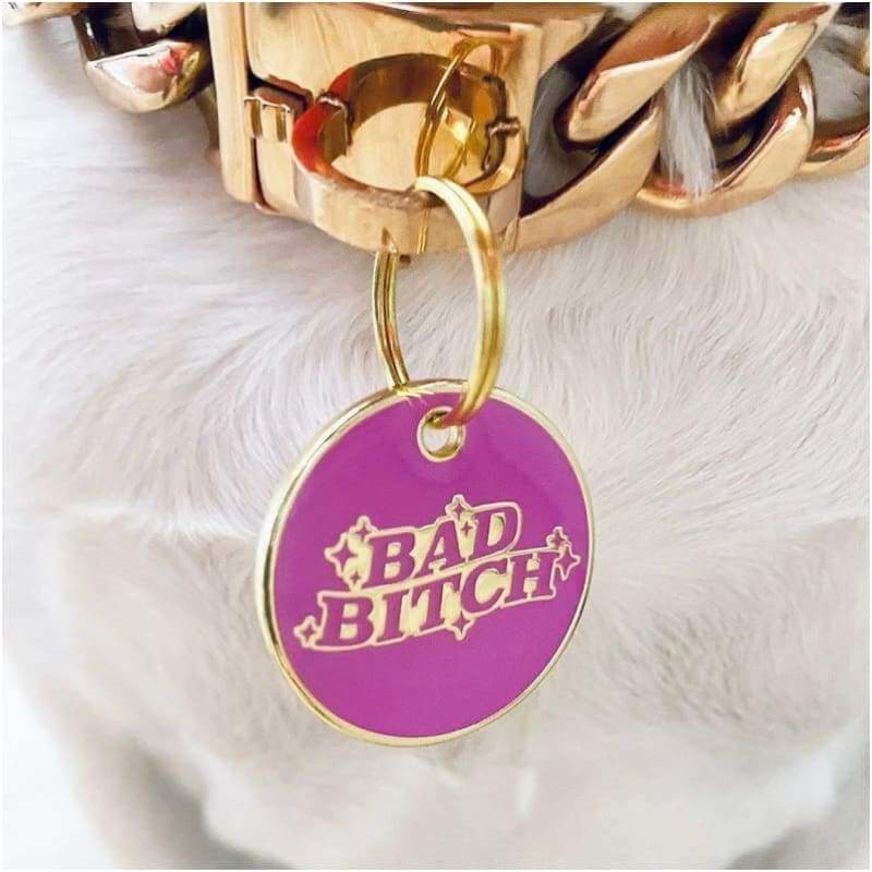 Bad B!tch Engravable Pet ID Tag NEW ARRIVAL