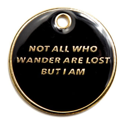 Not All Who Wander Engravable Pet ID Tag NEW ARRIVAL